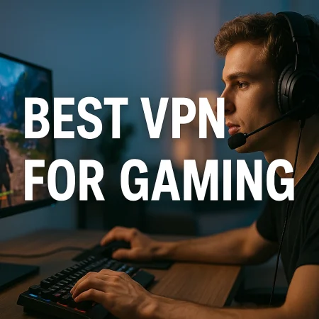 Best VPN for Gaming