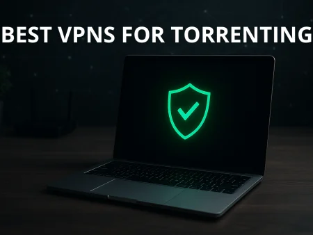 Best VPN for Torrenting